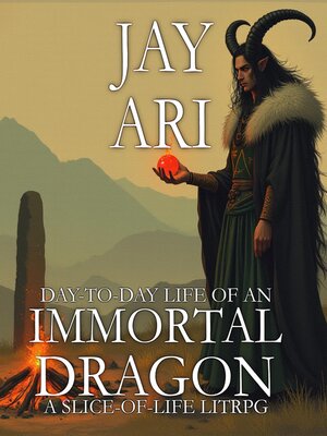 cover image of Day-to-Day Life of an Immortal Dragon, Volume 1